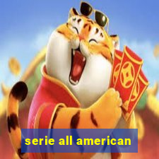 serie all american